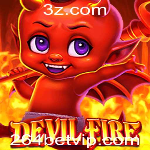Descubra os Segredos de DevilFire: O Jogo de Estratégia que Domina as Tabelas de 264bet
