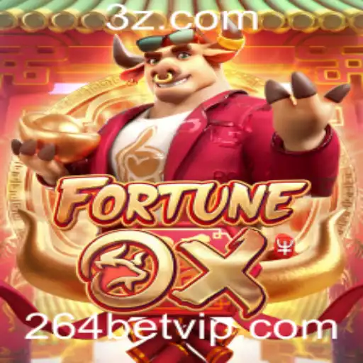 Descubra o Empolgante Mundo de FortuneOx no 264bet
