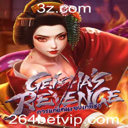 GeishasRevenge: Um Novo Fenômeno no Mundo dos Jogos com 264bet