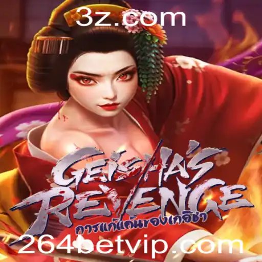 GeishasRevenge: Um Novo Fenômeno no Mundo dos Jogos com 264bet