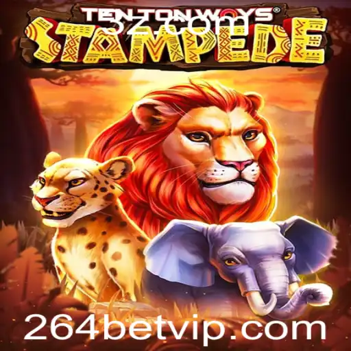 Explorando o Universo do Jogo TenTonWaysStampede com 264bet